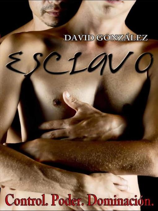 Title details for Esclavo by David González - Available